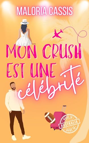 Mon crush est une célébrité book cover