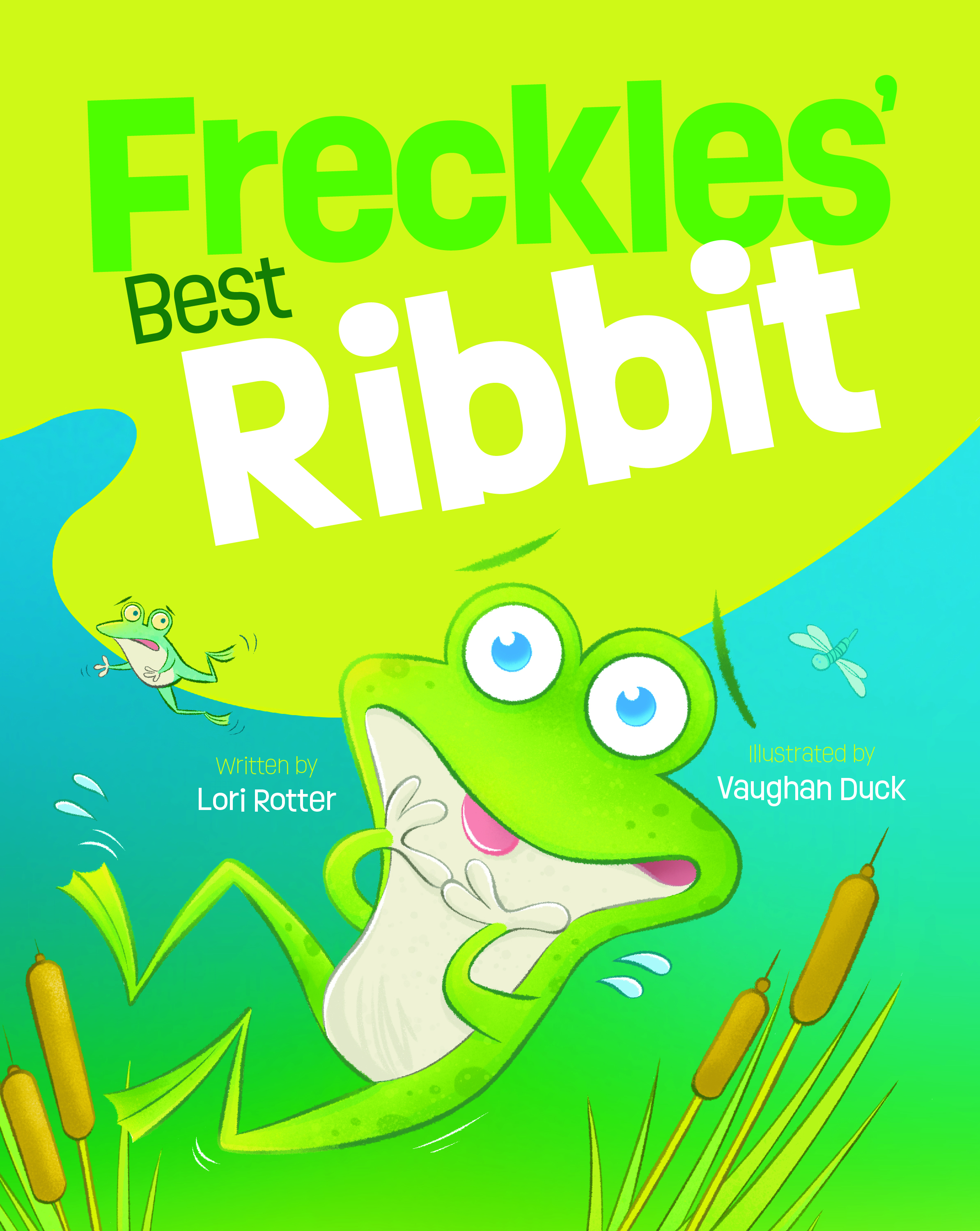 Freckles' Best Ribbit: A funny children's book about a determined, little frog who cannot get his 'ribbit' out.