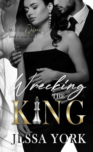 Wrecking the King