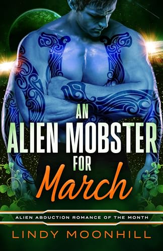 An Alien Mobster for March