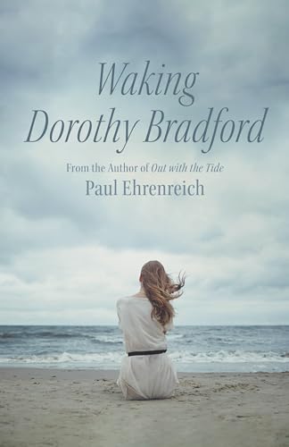 Waking Dorothy Bradford