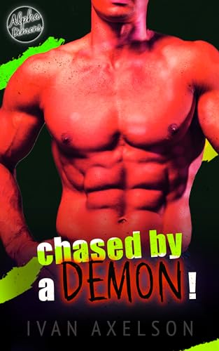 Chased by a Demon!