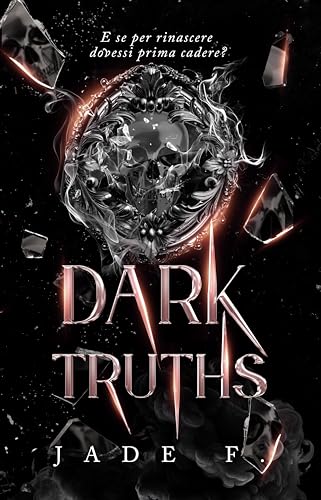 Dark Truths
