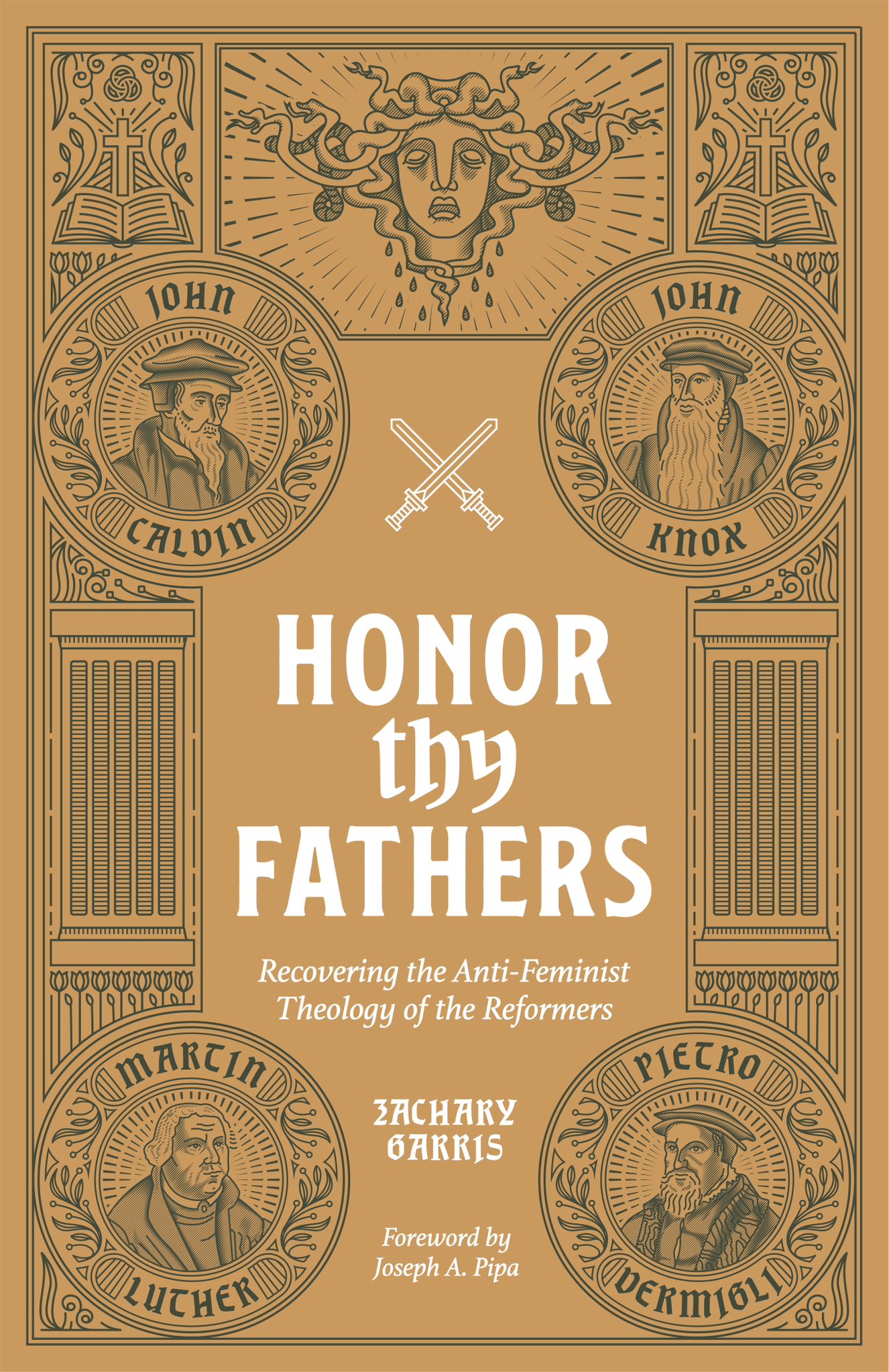 Honor Thy Fathers Recovering the AntiFeminist Theology of the