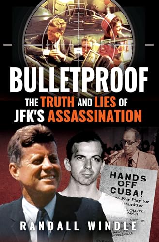 The Final Trigger: The Truth and Lies of JFK's Assassination