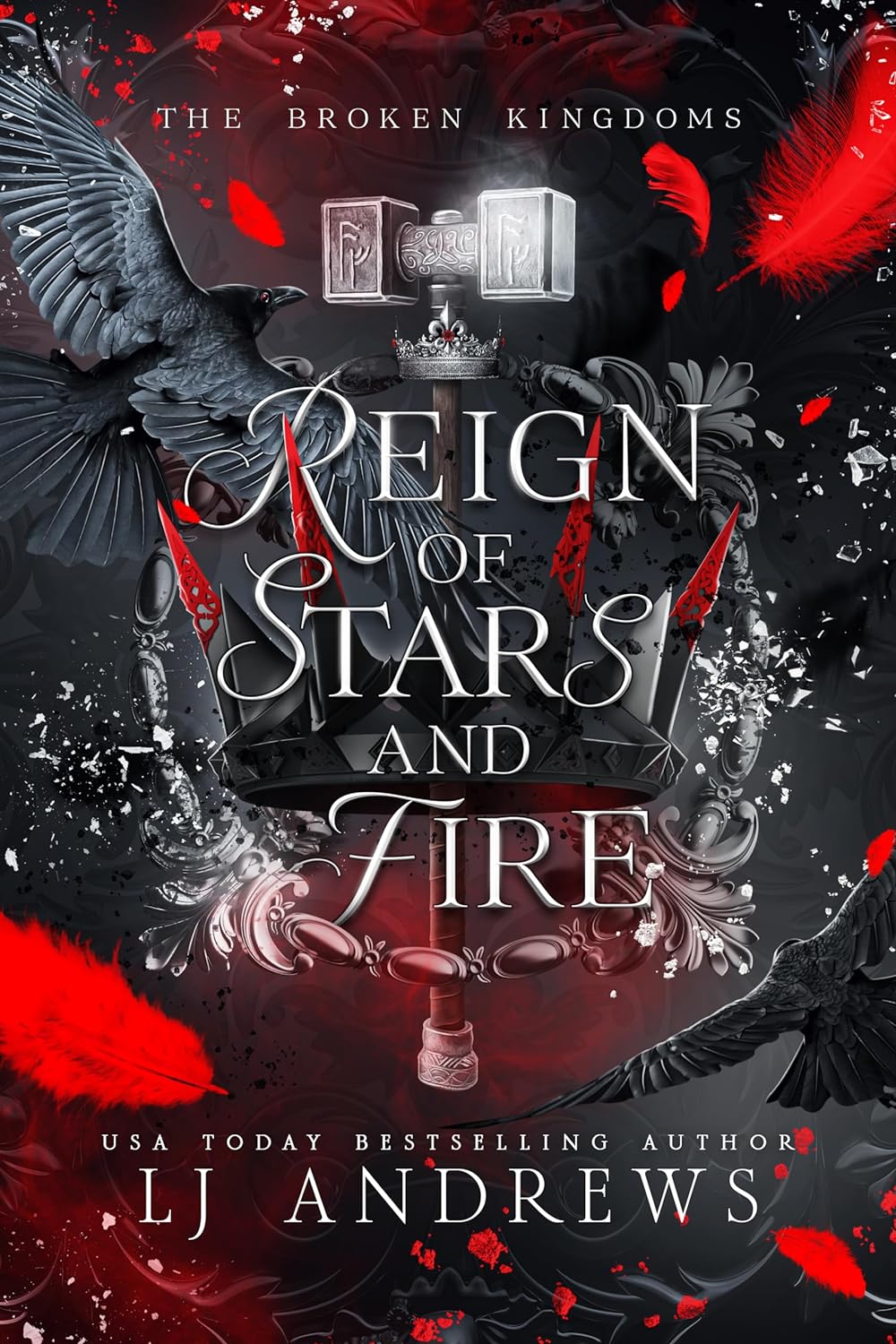 Reign of Stars and Fire (The Broken Kingdoms, #8)