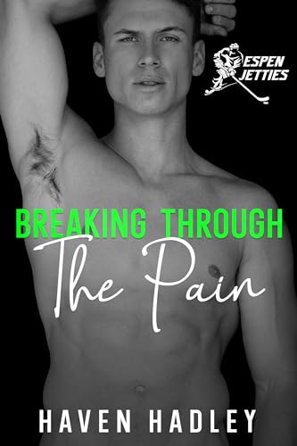 Breaking Through the Pain