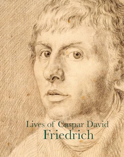 Lives of Caspar David Friedrich book cover