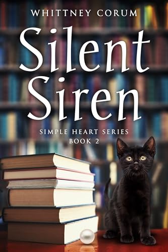 Silent Siren : Simple heart series book 2