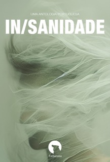 IN/SANIDADE - Uma Antologia Portuguesa