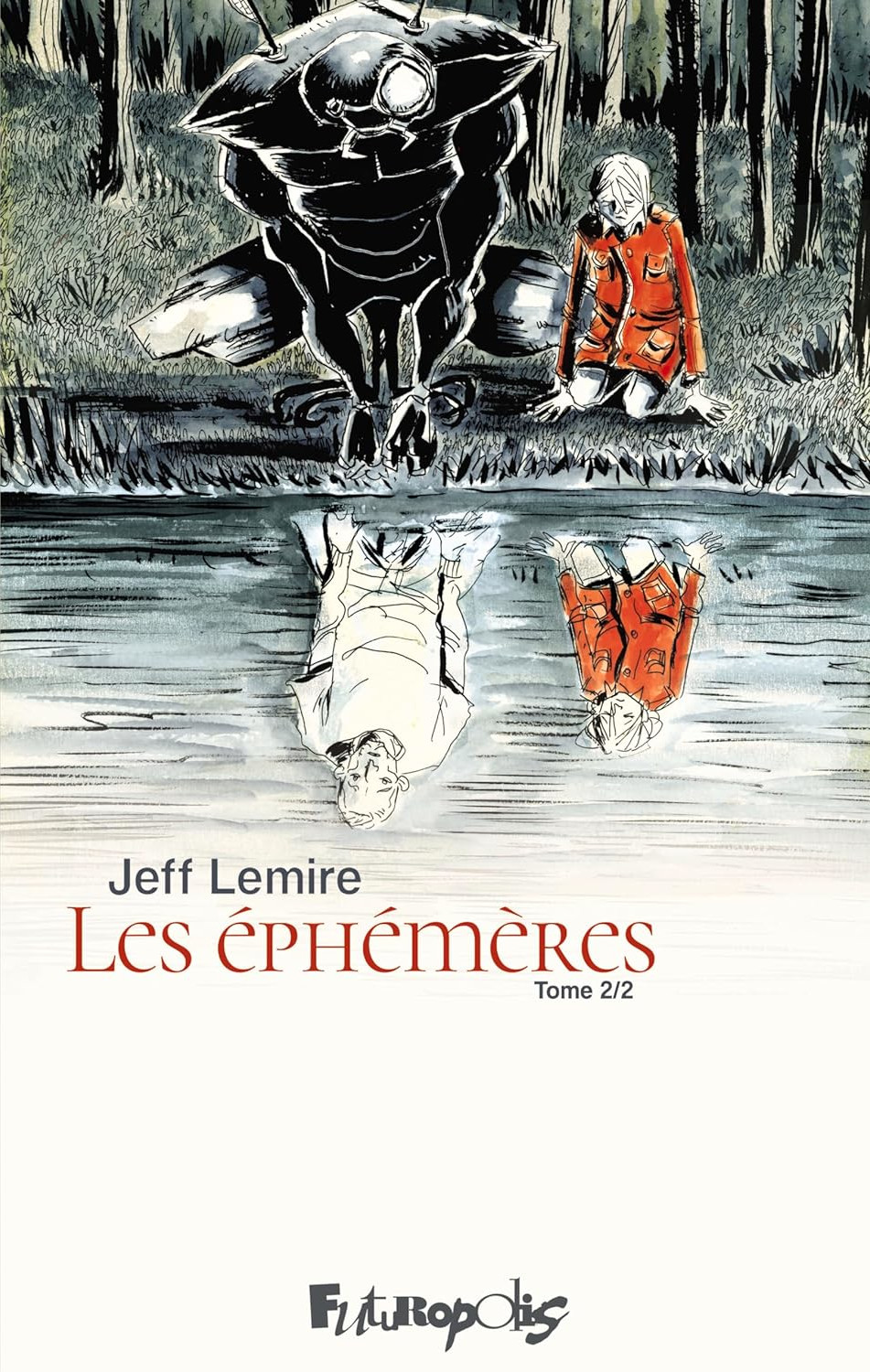 Les éphémères, Tome 2/2