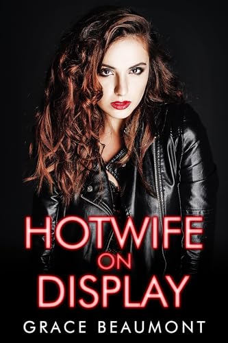 Hotwife on Display