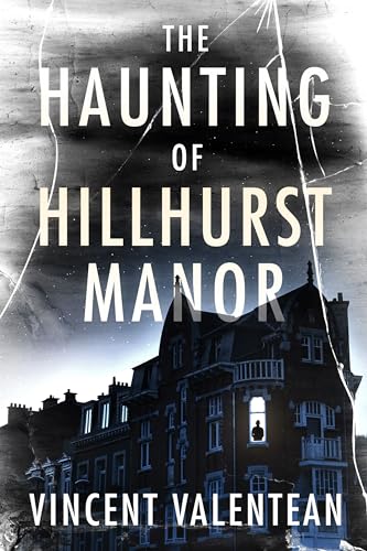The Haunting of Hilhurst Manor book cover