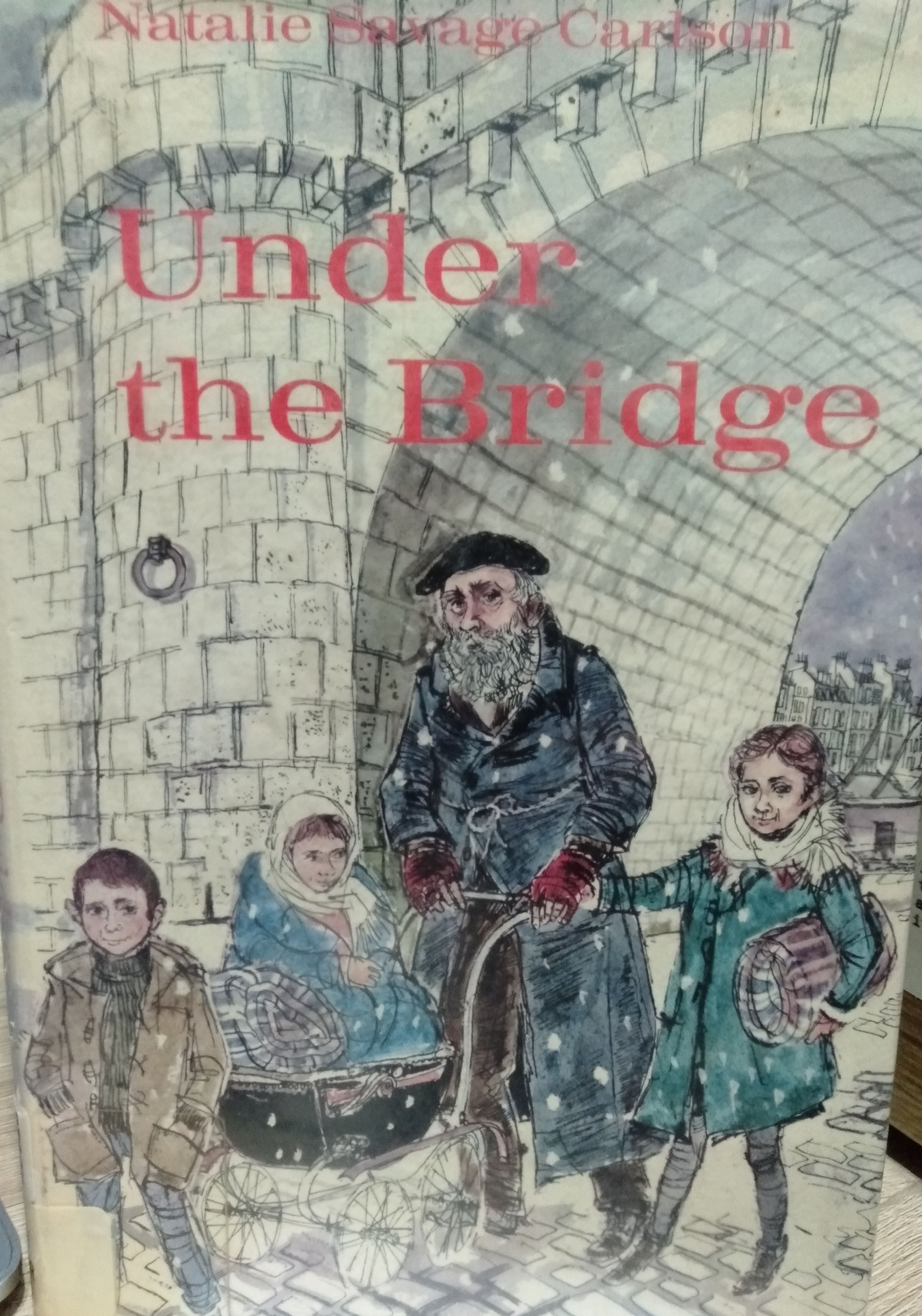 Under the bridge by Natalie Savage Carlson | Goodreads
