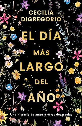 El día más largo del año: Una historia de amor y otras desgracias
