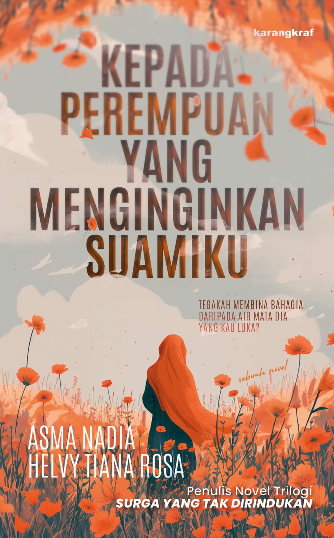 Kepada Perempuan yang Menginginkan Suamiku
