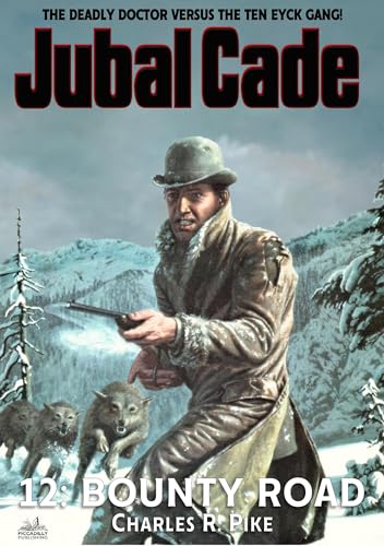 Jubal Cade 12: Bounty Road