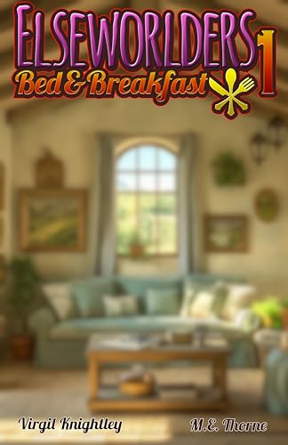 Elseworlders Bed & Breakfast 1 book cover