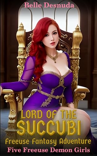 Lord of the Succubi - A Freeuse Fantasy Adventure: Five Freeuse Demon Girls