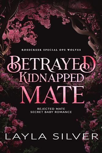 Betrayed Kidnapped Mate