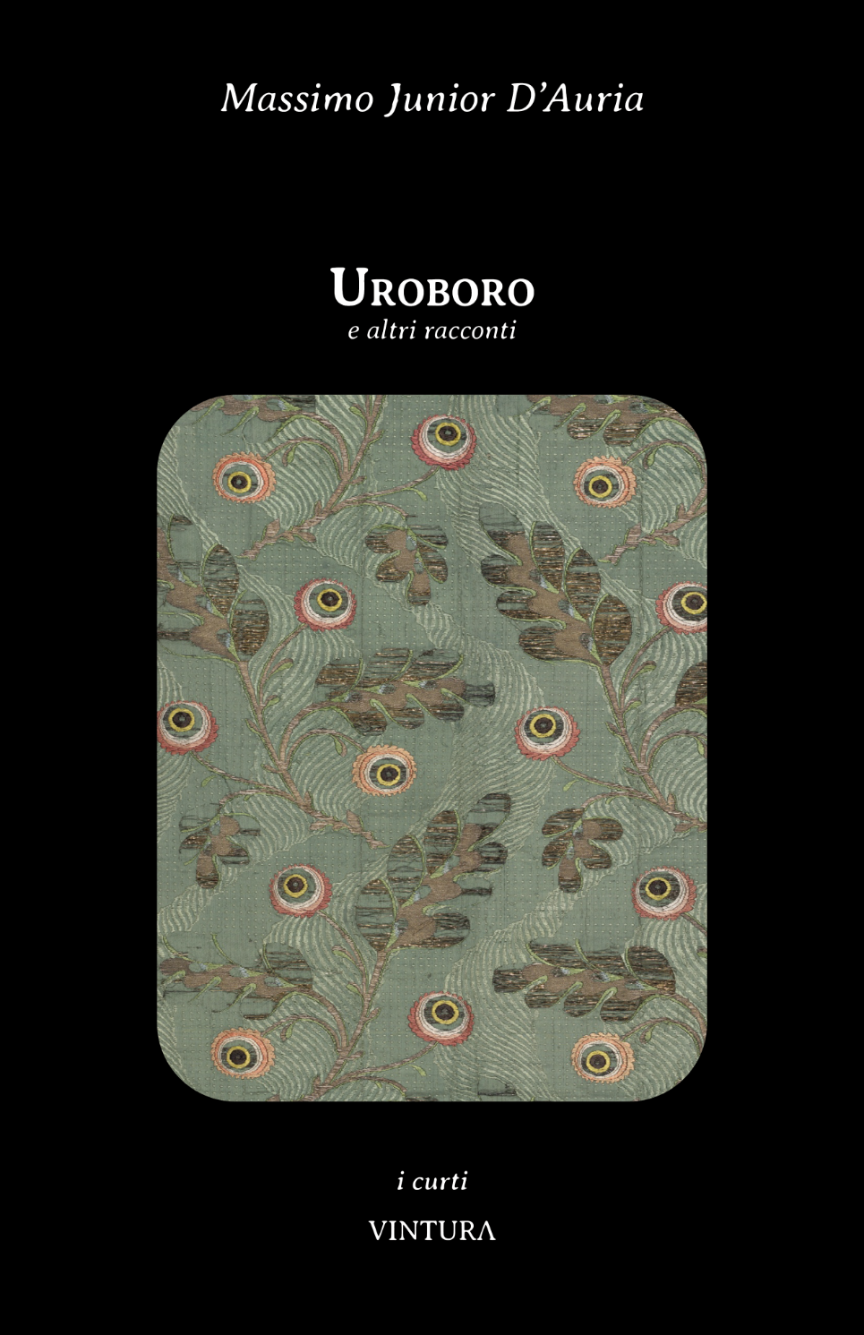 Uroboro. E altri racconti