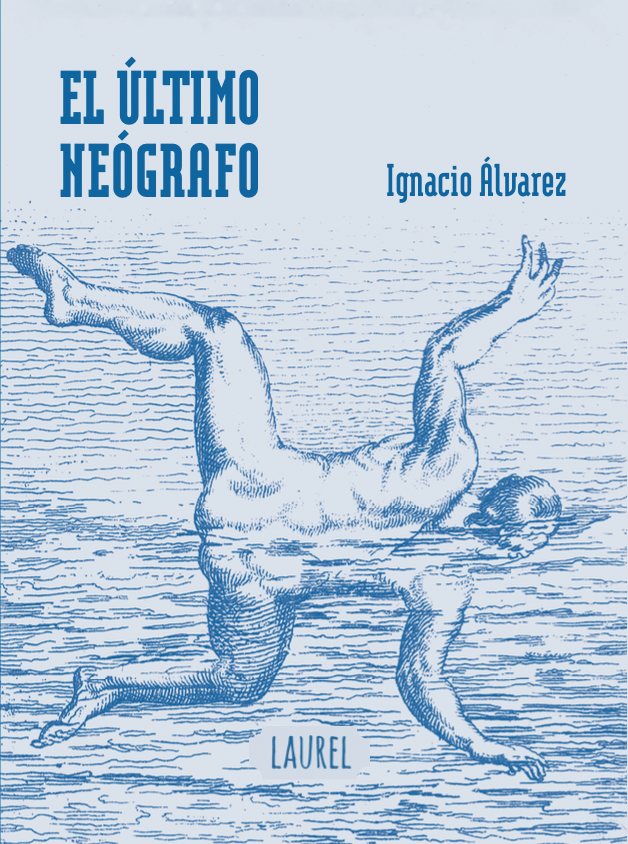 El último neógrafo