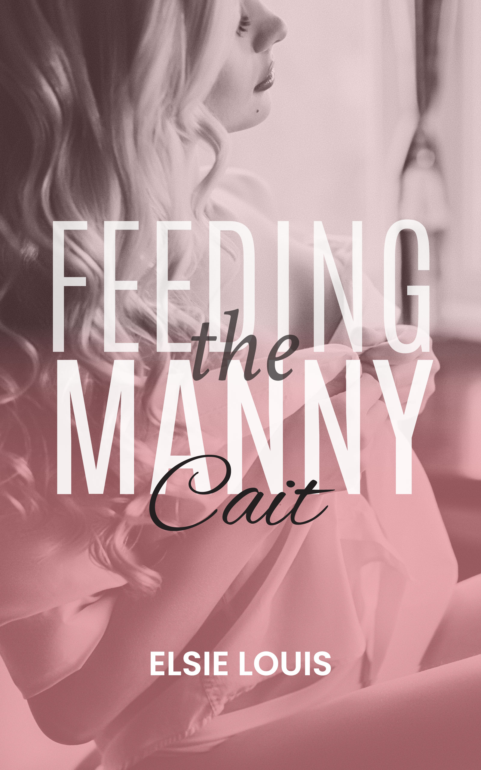 Feeding the Manny: Cait: An ABF Adult Nursing Romance