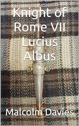 Knight of Rome VII Lucius Albus