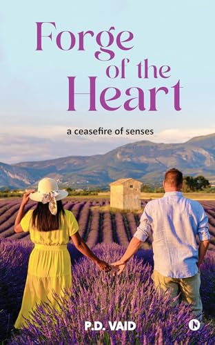 Forge Of The Heart : a ceasefire of senses