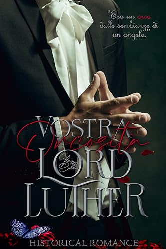 Vostra Orcosità Lord Luther