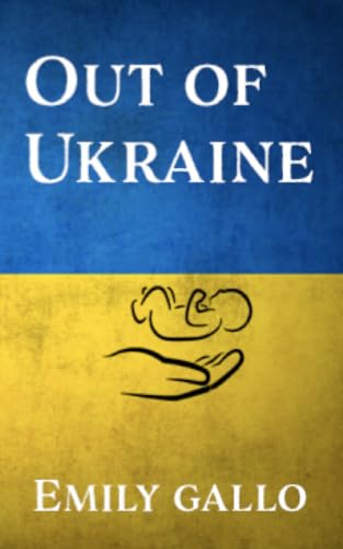 Out of Ukraine