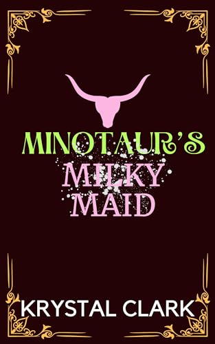 Minotaur's Milky Maid book cover