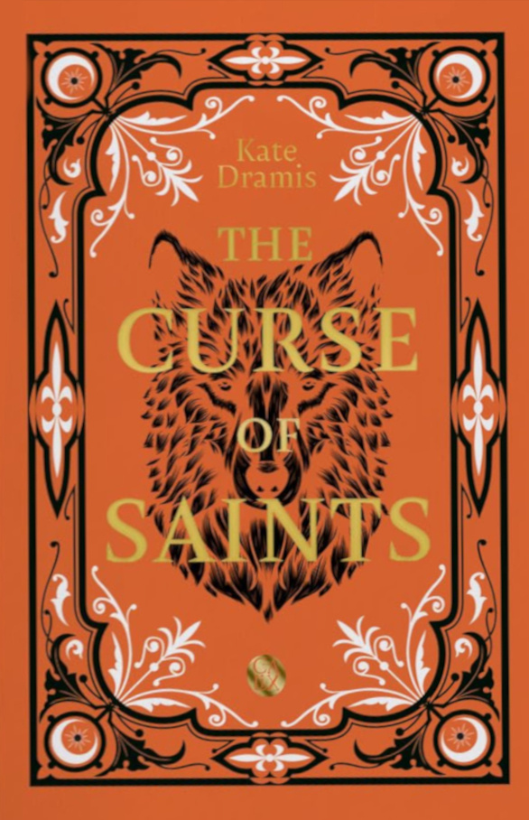 The Curse of Saints (The Curse of Saints, #1)