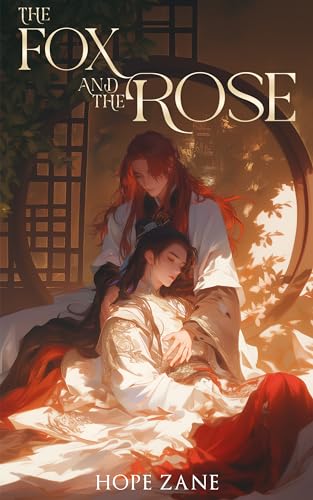 The Fox and the Rose: Vol. 1