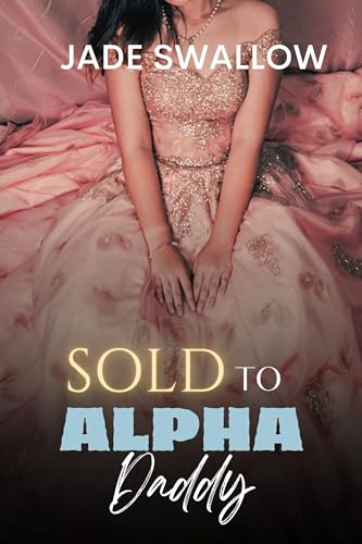 Sold to Alpha Daddy book cover