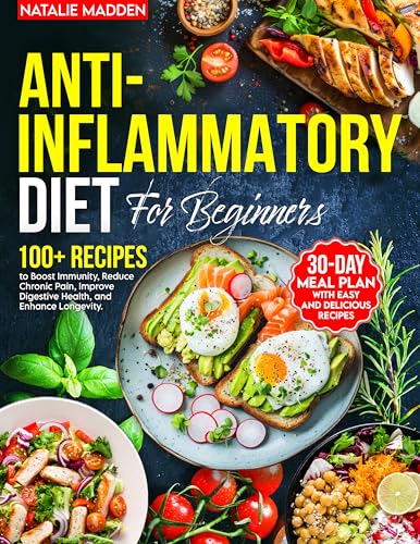 Picture of ANTI-INFLAMMATORY DIET FOR BEGINNERS: 30-Day Meal Plan to Boost ...