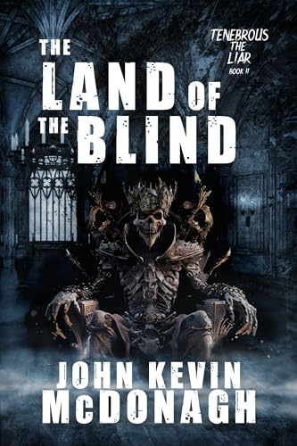 The Land of the Blind: A Supernatural Western Thriller