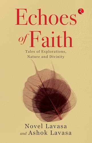 Echoes of Faith: Tales of Explorations, Nature and Divinity