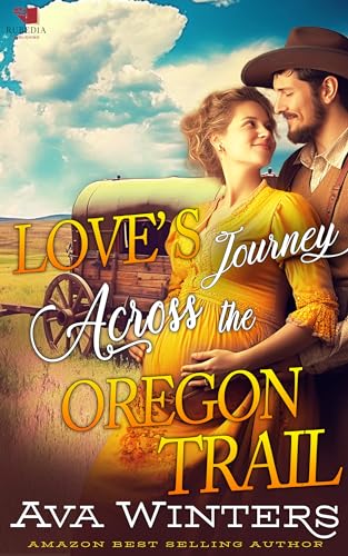 Love's Journey Across the Oregon Trail
