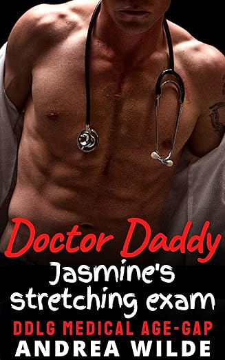 Doctor Daddy:  Jasmine's Stretching Exam