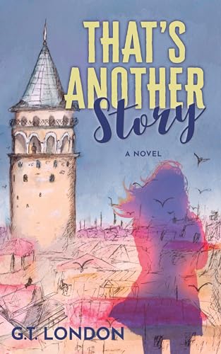 That's Another Story: A Novel