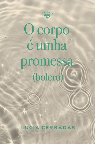 O corpo é umha promessa