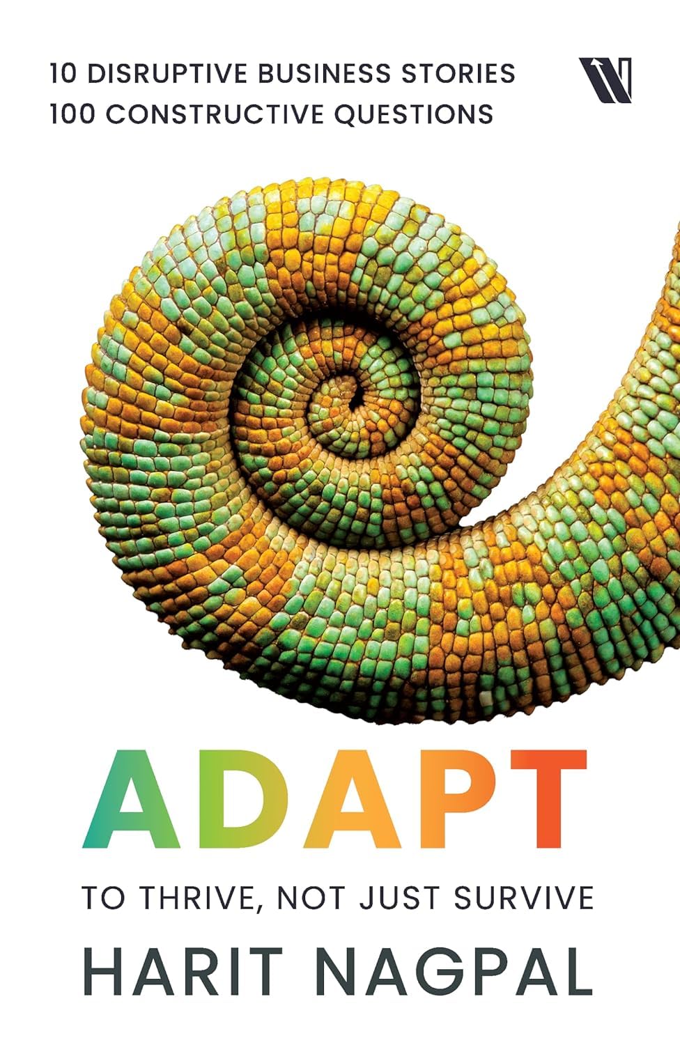Adapt: To thrive, not just survive