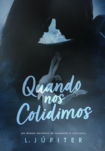 Quando Nos Colidimos