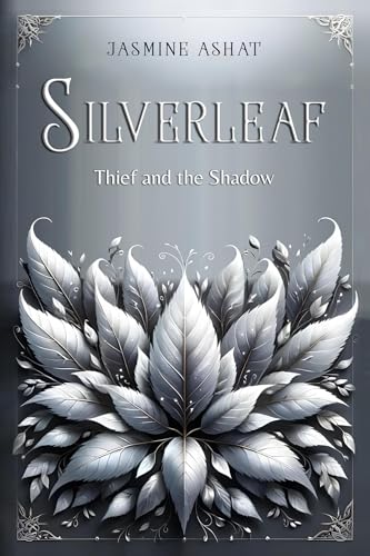 Silverleaf: Thief and the Shadow