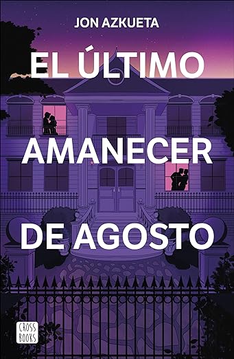 El último amanecer de agosto