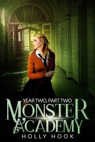 Monster Academy [Year Two, Part Two] book cover