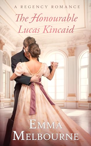The Honourable Lucas Kincaid