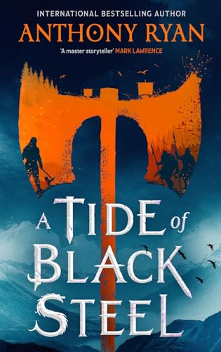 A Tide of Black Steel (Age of Wrath #1)