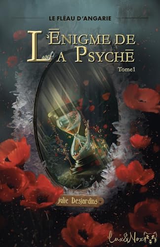 Le Fléau d'Angarie: L'Énigme de la psyché, T1